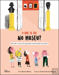 Bertrand.pt - O que se Faz no Museu?