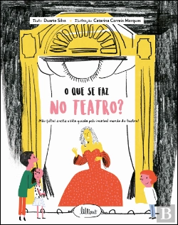 Bertrand.pt - O que se Faz no Teatro?