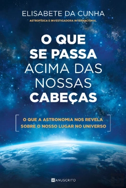 Bertrand.pt - O Que Se Passa Acima Das Nossas Cabeças