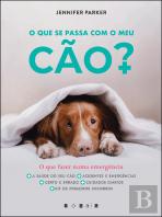 O que se Passa com o Meu Cão?