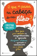 O que se Passa na Cabeça do Meu Filho?
