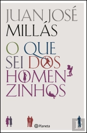O Que Sei dos Homenzinhos