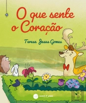 O que Sente o Coração
