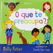 O que Te Preocupa?