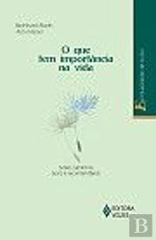 O Que Tem Importância na Vida