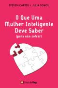 O que uma Mulher Inteligente Deve Saber