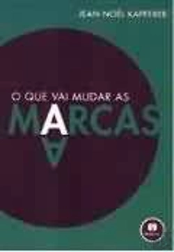 Bertrand.pt - O Que Vai Mudar as Marcas