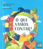 O que Vamos Contar?