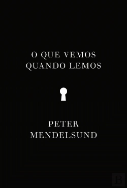 Bertrand.pt - O Que Vemos Quando Lemos