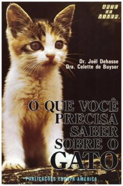 Bertrand.pt - O que Você Precisa Saber Sobre o Gato