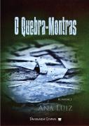 O Quebra- Montras 
