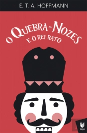 O Quebra-Nozes e o Rei Rato