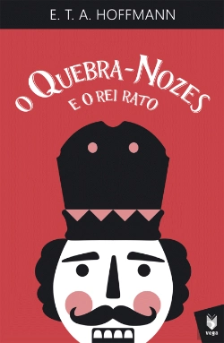 Bertrand.pt - O Quebra-Nozes e o Rei Rato