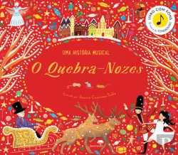 Bertrand.pt - O Quebra Nozes - Uma História Musical