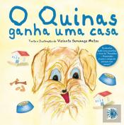 O Quinas Ganha uma Casa