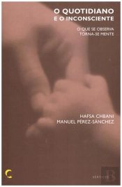 O Quotidiano e o Inconsciente