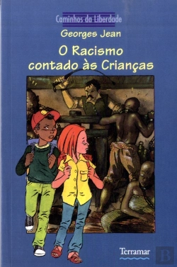 Bertrand.pt - O Racismo Contado às Crianças