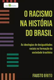 O Racismo Na História Do Brasil