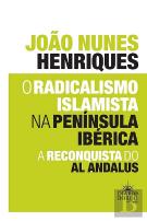 O Radicalismo Islamista na Península Ibérica