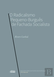 O Radicalismo Pequeno-Burguês de Fachada Socialista