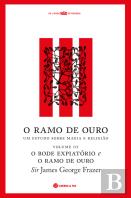 O Ramo de Ouro: Um Estudo sobre Magia e Religião