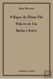 O Rapaz da Última Fila / Palavra de Cão / Bucha e Estica