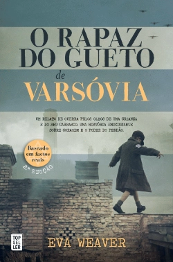 Bertrand.pt - O Rapaz do Gueto de Varsóvia