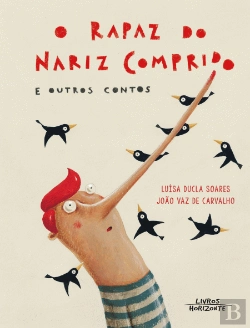 Bertrand.pt - O Rapaz do Nariz Comprido e Outros Contos
