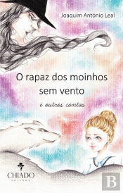 O Rapaz dos Moinhos sem Vento