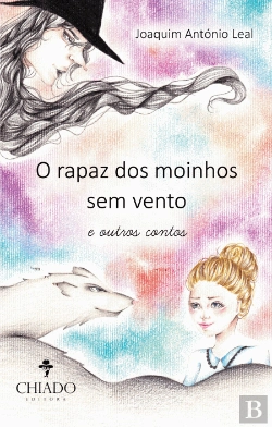 Bertrand.pt - O Rapaz dos Moinhos sem Vento