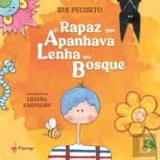 O Rapaz que Apanhava Lenha no Bosque