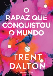 O Rapaz que Conquistou o Mundo