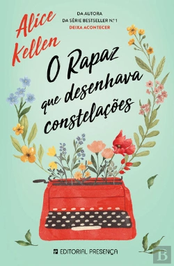 Bertrand.pt - O Rapaz Que Desenhava Constelações