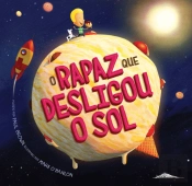 O Rapaz que Desligou o Sol