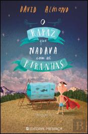 O Rapaz que Nadava com as Piranhas