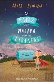 O Rapaz que Nadava com as Piranhas