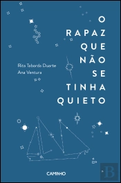 O Rapaz que não se Tinha Quieto