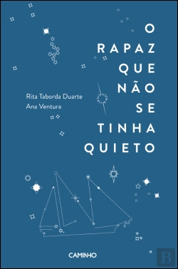 Bertrand.pt - O Rapaz que não se Tinha Quieto