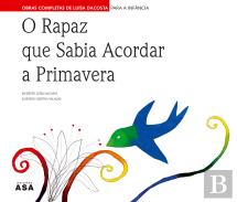 O Rapaz Que Sabia Acordar a Primavera