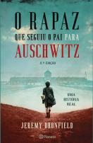 O Rapaz que Seguiu o Pai para Auschwitz