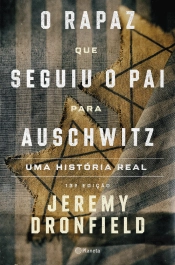 O Rapaz que Seguiu o Pai para Auschwitz