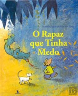 Bertrand.pt - O Rapaz que Tinha Medo