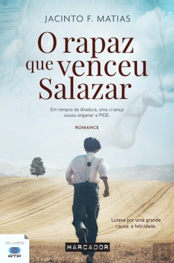 Bertrand.pt - O Rapaz que Venceu Salazar