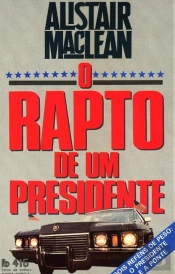 O Rapto de um Presidente