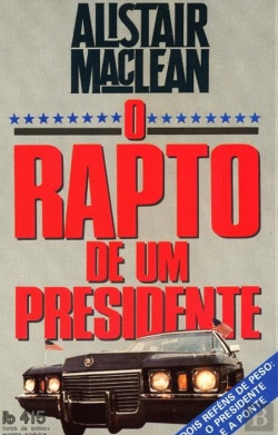 Bertrand.pt - O Rapto de um Presidente