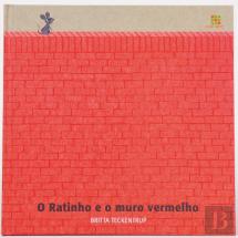O Ratinho e o Muro Vermelho