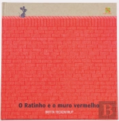 O Ratinho e o Muro Vermelho