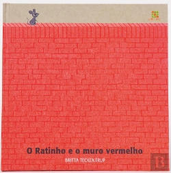 Bertrand.pt - O Ratinho e o Muro Vermelho
