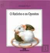 O Ratinho e os Opostos