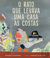 O Rato que Levava Uma Casa às Costas